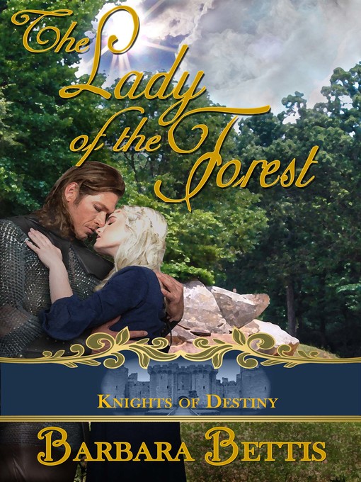 Title details for The Lady of the Forest by Barbara Bettis - Available